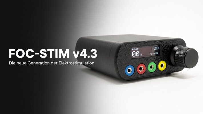 FOC-STIM v4.3 – Die neue Generation der Elektrostimulation &amp; Reizstrom - FOC-STIM v4.3 | 3 &amp; 4 Phasen Elektrostimulation &amp; E-Stim Gerät
